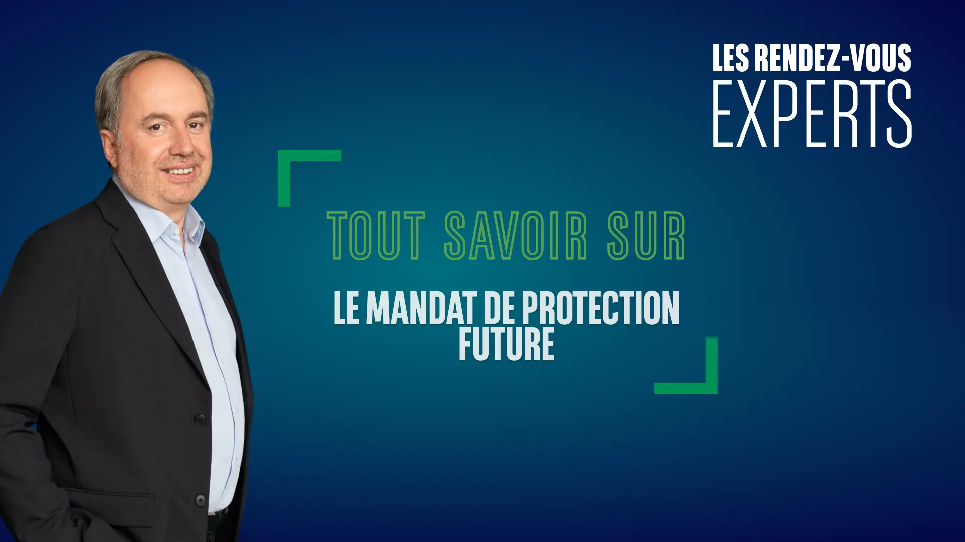 Le mandat de protection future